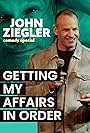 John Ziegler in John Ziegler: Getting My Affairs in Order (2022)