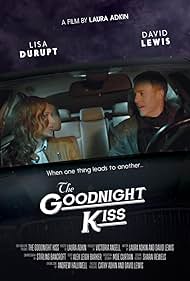 David James Lewis and Lisa Durupt in The Goodnight Kiss (2016)