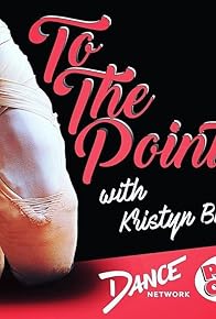 Primary photo for To the Pointe with Kristyn Burtt