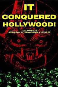 Primary photo for It Conquered Hollywood! The Story of American International Pictures