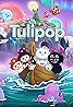 Tulipop Tales (TV Series 2022– ) Poster