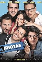 Germán Valdés III, Sebastián Zurita, Vadhir Derbez, Martha Higareda, Alfonso Dosal, German Valdez, and Christian Vazquez in 3 Idiots (2017)