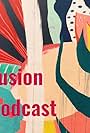 Fusion Podcast (2020)