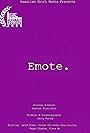 Spencer Streichert, Kiana Wu, Conner Christmas, Megan Stephan, Jerod Blake, Emily Perley, and Rylan Strachan in Emote. (2020)