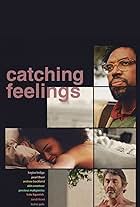 Catching Feelings