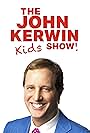 John Kerwin in The John Kerwin Kids' Show! (2017)