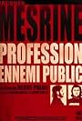 Jacques Mesrine: profession ennemi public (1984)