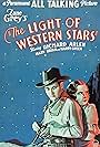 Richard Arlen and Mary Brian in The Light of Western Stars (1930)