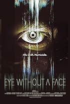 Eye Without a Face (2021)