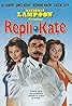 National Lampoon's Repli-Kate: Deleted Scenes (Video 2002) Poster