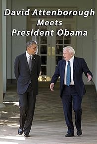 Primary photo for David Attenborough Meets President Obama