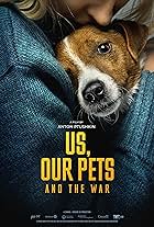 Us, Our Pets and the War