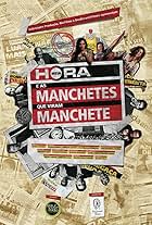 Meia Hora e as Manchetes que Viram Manchete (2014)