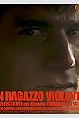 Un Ragazzo Violento (2021)