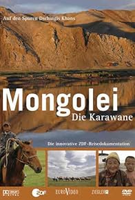 Primary photo for Mongolei - Die Karawane