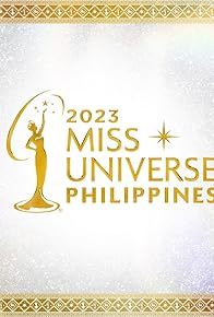 Primary photo for Miss Universe Philippines 2023