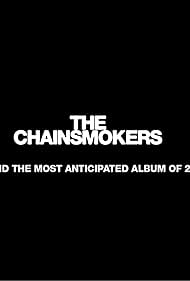 Sorry, the Chainsmokers Are Back (2022)