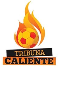 Primary photo for Tribuna Caliente