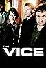 The Vice (TV Series 1999–2003) Poster