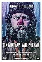 Tex Montana Will Survive!