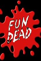 Fun Dead