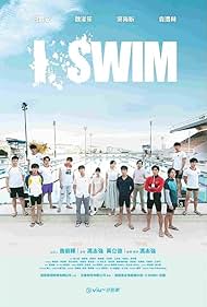 Martin Wong, Edan Cheuk On Lui, Stanley Sze-Chun Yau, George Au, Marco Ip, Phoebus Ng, Jeffrey Ngai, Alton Wong, Ansonbean, Wai Lun Yeung, Angela Yuen, and Hoi-Yan Ng in i.Swim (2022)