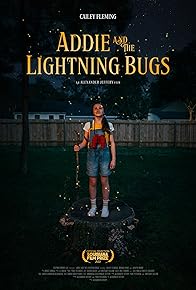 Primary photo for Addie and the Lightning Bugs