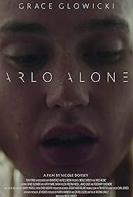 Grace Glowicki in Arlo Alone (2018)