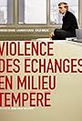 Violence des échanges en milieu tempéré (2003)