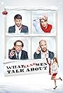 What Else Men Talk About (2011)