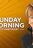 CBS News Sunday Morning with Jane Pauley (TV Series 1979– ) Poster