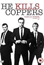 He Kills Coppers (2008)