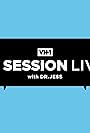 In Session: Live With Dr. Jess (2018)