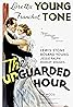 The Unguarded Hour (1936) Poster