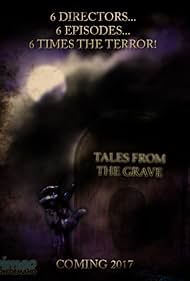 Tales from the Grave (2017)