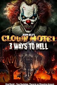 Primary photo for Clown Motel: 3 Ways to Hell