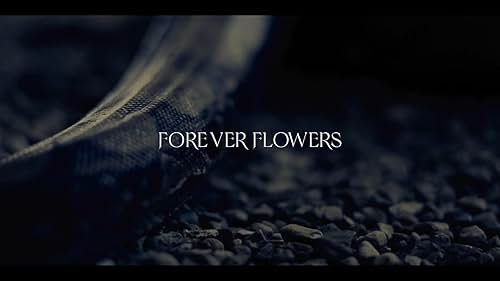 Forever Flowers Trailer