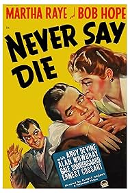 Bob Hope, Andy Devine, and Martha Raye in Never Say Die (1939)