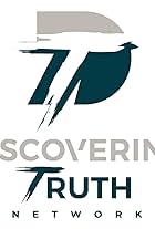 Discovering Truth with Dan Duval (2015)