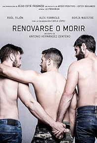 Primary photo for Renovarse o morir