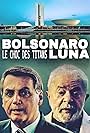 Bolsonaro-Lula, le choc des titans (2022)