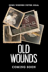 Old Wounds (2024)