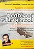 Foolproof Film School (Video 2015) Poster