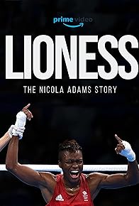 Primary photo for Lioness: The Nicola Adams Story