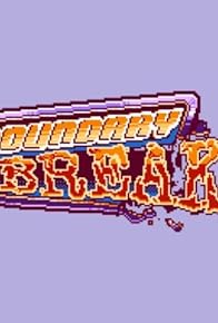 Primary photo for Boundary Break