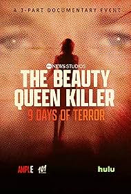 The Beauty Queen Killer: 9 Days of Terror (2024)