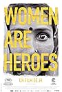 Women Are Heroes (2010)