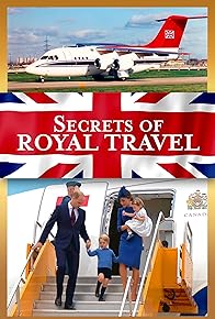 Primary photo for Secrets of Royal Travel