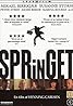 Springet (2005) Poster