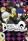 Persona Q: Shadow of the Labyrinth